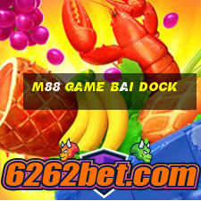 M88 game bài Dock