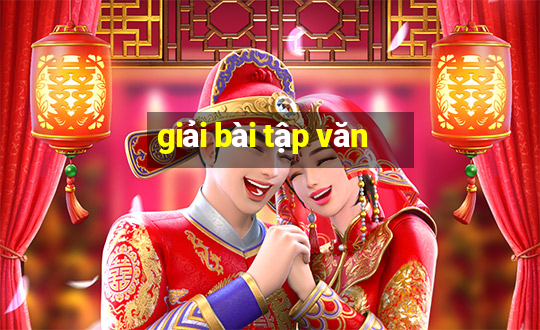 giải bài tập văn