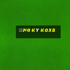 Đăng Ký Kqxb