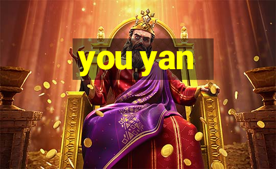 you yan