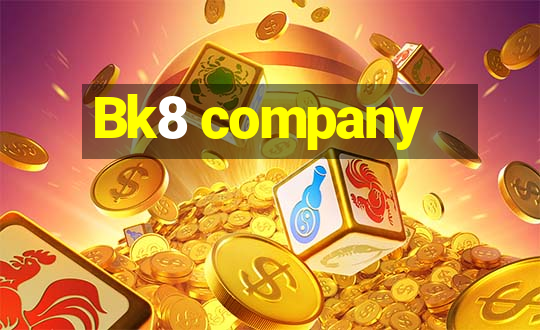 Bk8 company