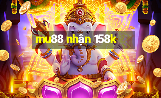 mu88 nhận 158k