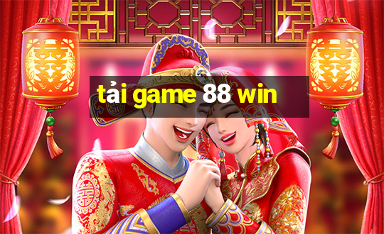 tải game 88 win