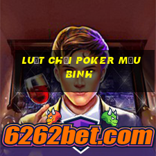 luật chơi poker mậu binh