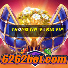 thông tin về rikvip