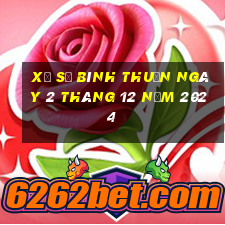 xổ số bình thuận ngày 2 tháng 12 năm 2024