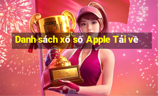 Danh sách xổ số Apple Tải về