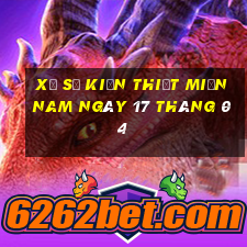 xổ số kiến thiết miền nam ngày 17 tháng 04