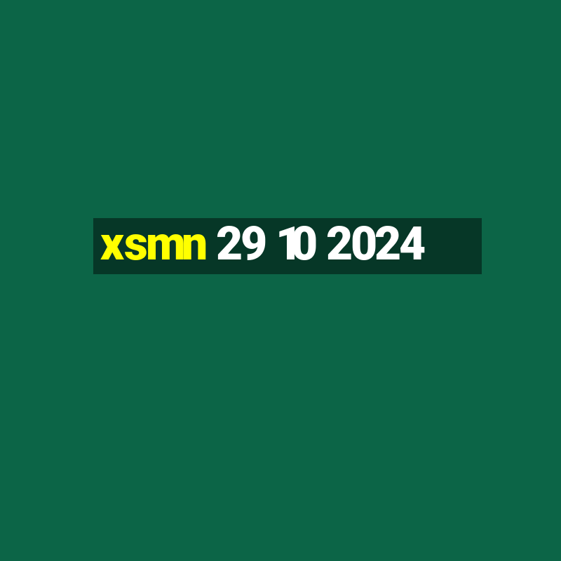 xsmn 29 10 2024