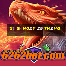 xổ số ngày 29 tháng