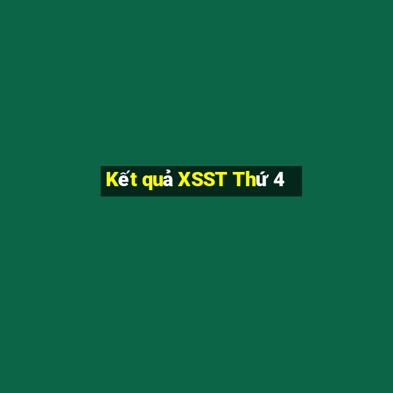 Kết quả XSST Thứ 4