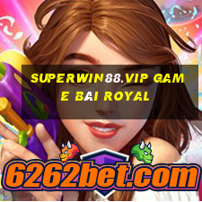 Superwin88.Vip Game Bài Royal