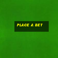 place a bet