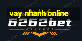 vay nhanh online