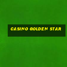 casino golden star