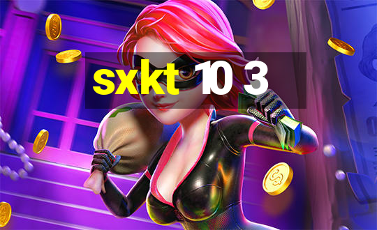 sxkt 10 3