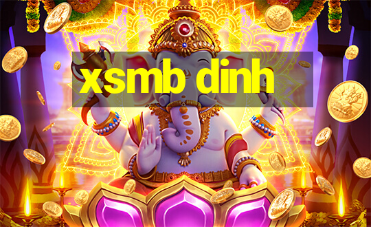 xsmb dinh