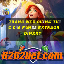 Trang web chính thức của Fun88 Extraordinary