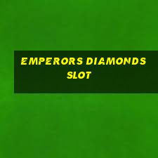 emperors diamonds slot