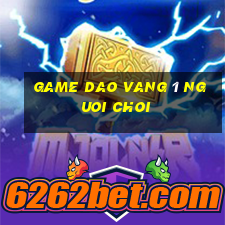 game dao vang 1 nguoi choi