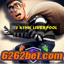 đội hình liverpool