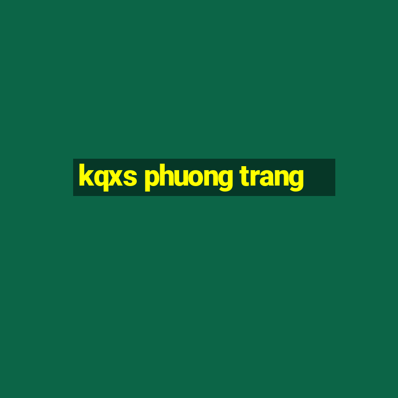 kqxs phuong trang