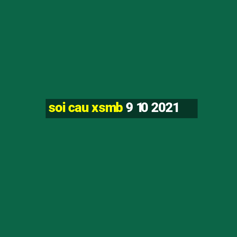 soi cau xsmb 9 10 2021