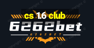 cs 1.6 club