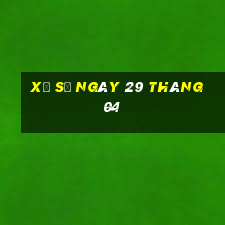 xổ số ngày 29 tháng 04