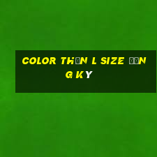 Color Thần l Size Đăng ký