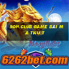 Son.Club Game Bài Ma Thuật