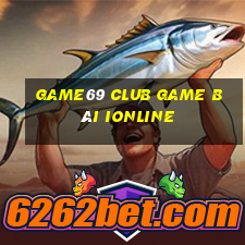 Game69 Club Game Bài Ionline