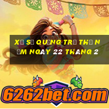 xổ số quảng trị thứ năm ngày 22 tháng 2