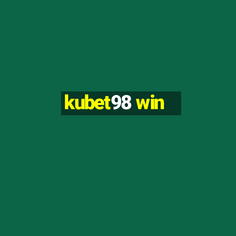 kubet98 win