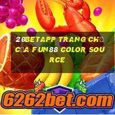 20betapp Trang chủ của Fun88 Color Source