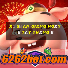 xổ số an giang ngày 8 tây tháng 8