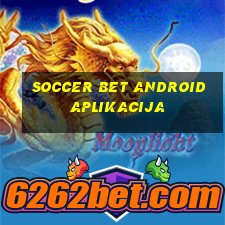 soccer bet android aplikacija