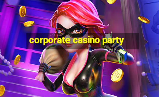 corporate casino party