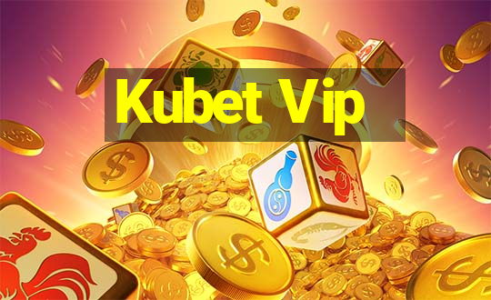 Kubet Vip