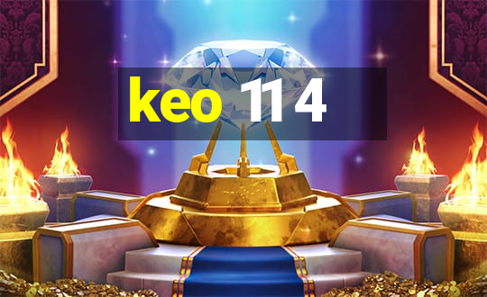 keo 11 4