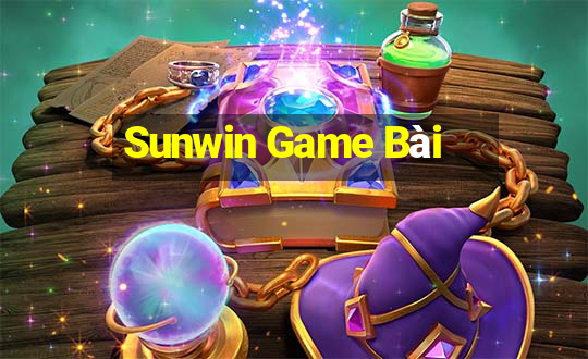 Sunwin Game Bài