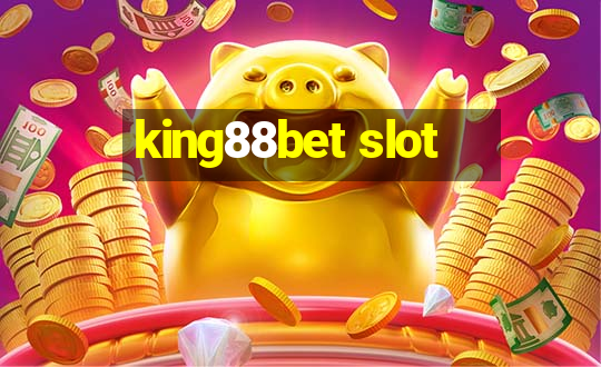 king88bet slot