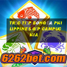 trực tiếp bóng đá philippines gặp campuchia