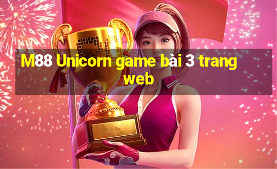 M88 Unicorn game bài 3 trang web