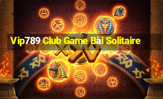 Vip789 Club Game Bài Solitaire