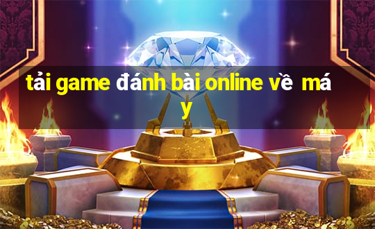 tải game đánh bài online về máy