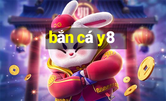 bắn cá y8