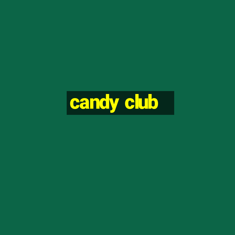 candy club