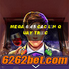 mega 6 45 các lần quay trước