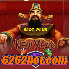 slot plus